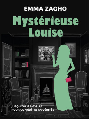 cover image of Mystérieuse Louise